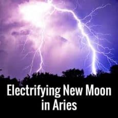 Electrifying New Moon in Aries April 16th